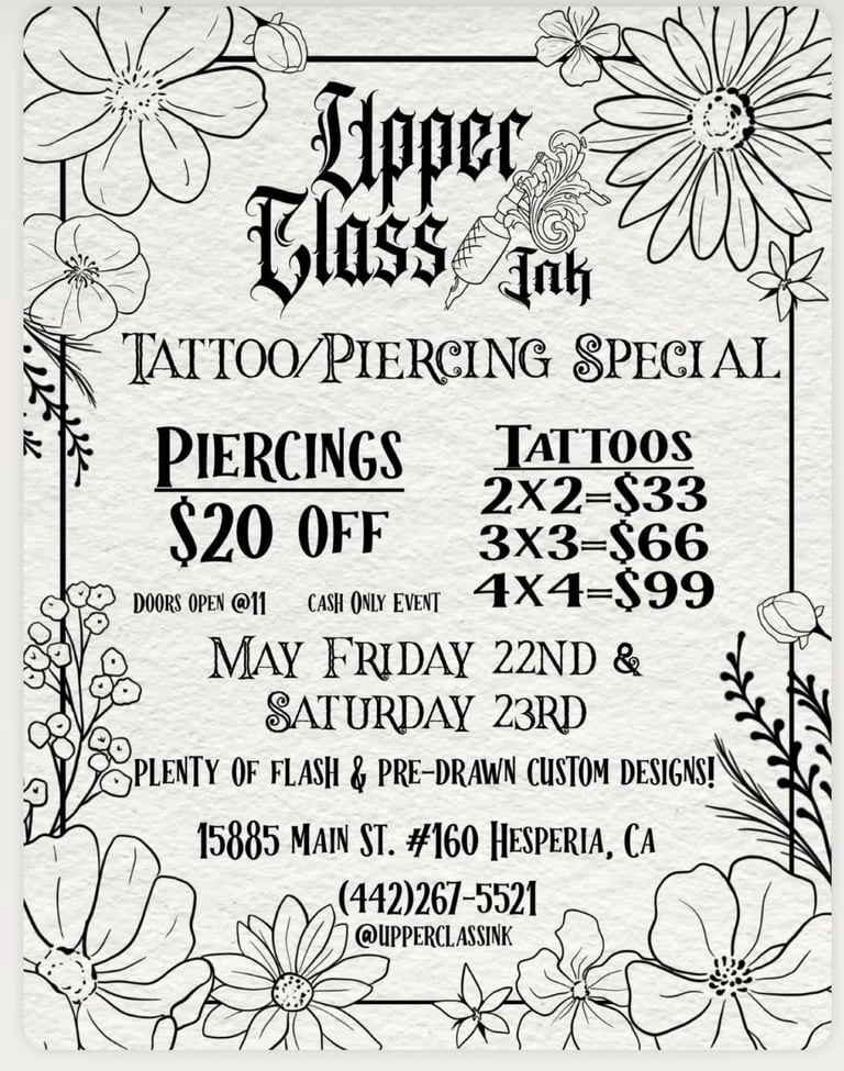 Black and white floral-framed tattoo and piercing special advertisement for Upper Class Ink, offering $20 off piercings and tattoo pricing May 22-23